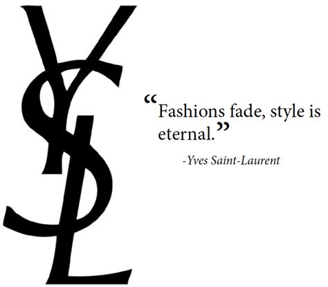 yves saint laurent wisdom words